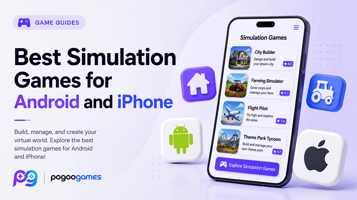 Best Simulation Games for Android and iPhone
